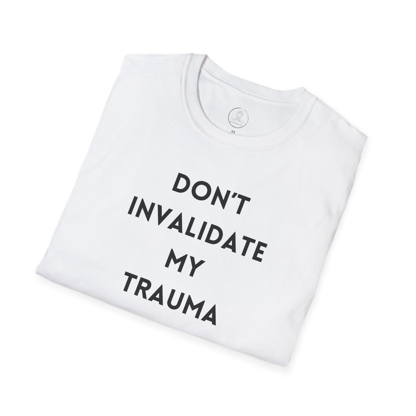 Don't Invalidate My Trauma 4