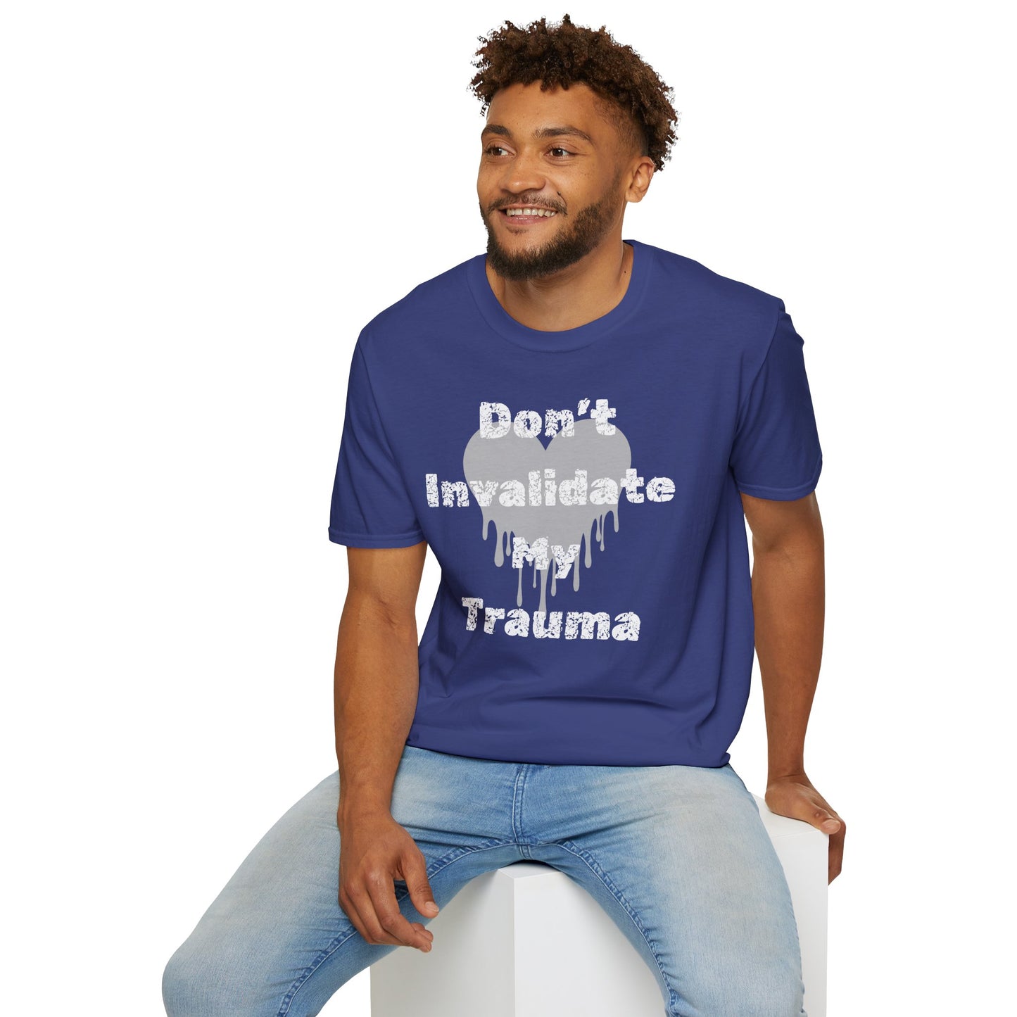 Don't Invalidate My Trauma 1