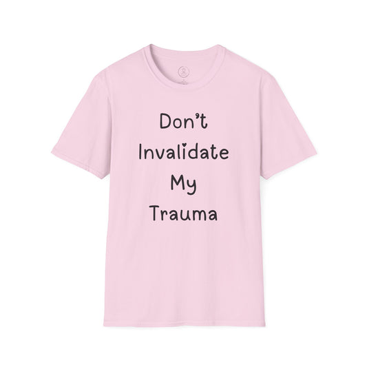 Don't Invalidate My Trauma 3