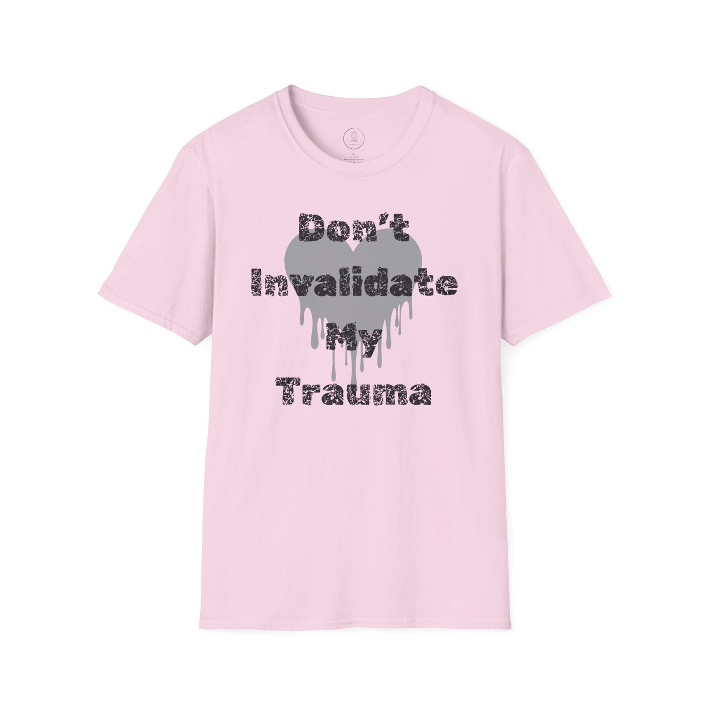 Don't Invalidate My Trauma 1